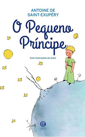 O Pequeno Príncipe by Antoine de Saint-Exupéry