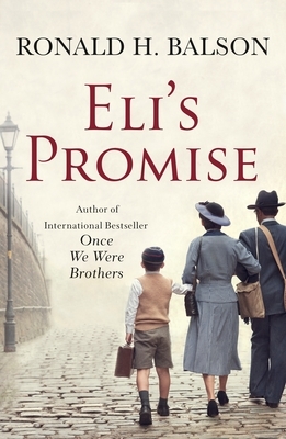 Eli's Promise: A Novel by Ronald H. Balson