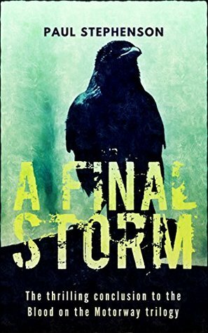 A Final Storm by Paul Stephenson
