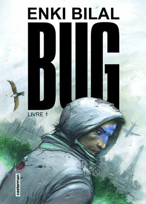 Bug by Enki Bilal