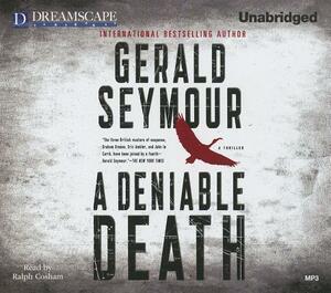 A Deniable Death by Gerald Seymour