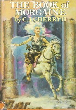 The Book of Morgaine by C.J. Cherryh