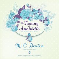 The Taming of Annabelle by Marion Chesney, M.C. Beaton