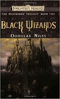 Black Wizards by Douglas Niles