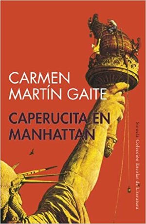 Caperucita en Manhattan by Carmen Martín Gaite