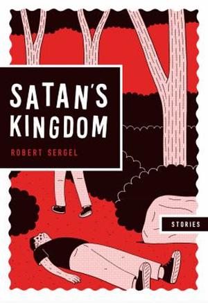 Satan's Kingdom by Robert Sergel