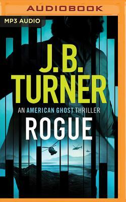 Rogue by J.B. Turner