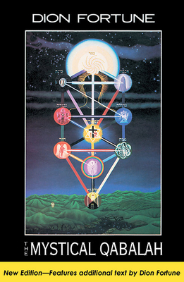 The Mystical Qabalah by Dion Fortune