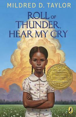 Roll of Thunder, Hear My Cry by Mildred D. Taylor