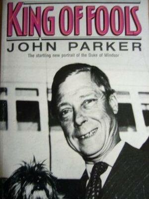 King of Fools: The startling new portrait of the Duke of Windsor by John Parker