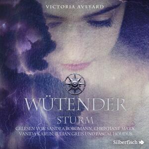 Wütender Sturm by Victoria Aveyard