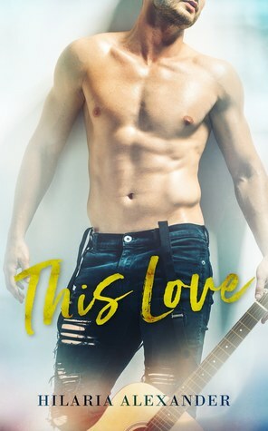 This Love by Hilaria Alexander