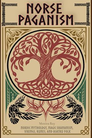 Norse paganism by Monica Roy