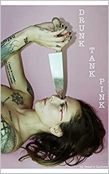 Drunk Tank Pink by Beatriz Zamora