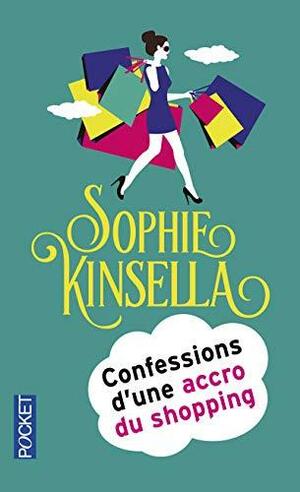 Les Deux Premières Aventures de l'Accro Du Shopping by Sophie Kinsella