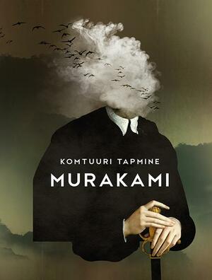 Komtuuri tapmine by Haruki Murakami