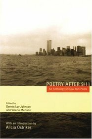 Poetry After 9/11: An Anthology of New York Poets by Dennis Loy Johnson, Valerie Merians