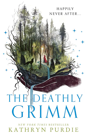 The Deathly Grimm by Kathryn Purdie