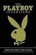 The Playboy Interviews: Larger Than Life by Stephen Randall