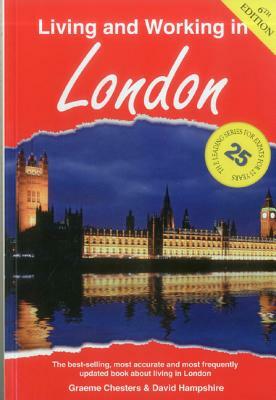 Living and Working in London: A Survival Handbook by Graeme Chesters, David Hampshire