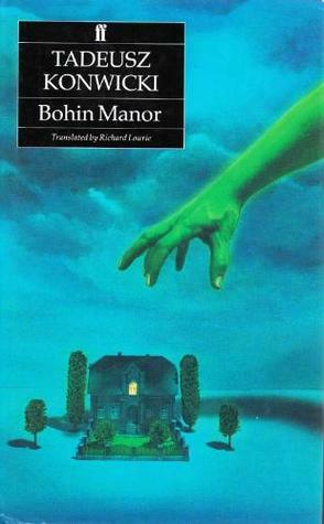 Bohin Manor by Richard Lourie, Tadeusz Konwicki