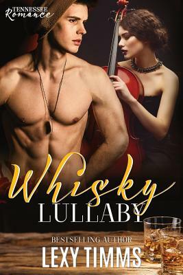 Whisky Lullaby by Lexy Timms