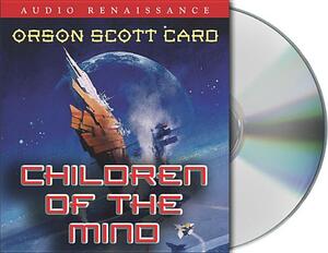 Children of the Mind by Orson Scott Card