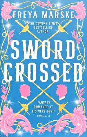 Swordcrossed by Freya Marske