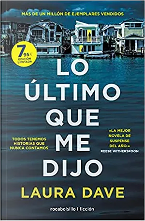 Lo último que me dijo by Laura Dave