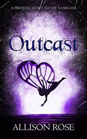 Outcast by Allison Rose