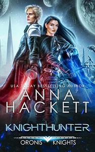 Knighthunter by Anna Hackett