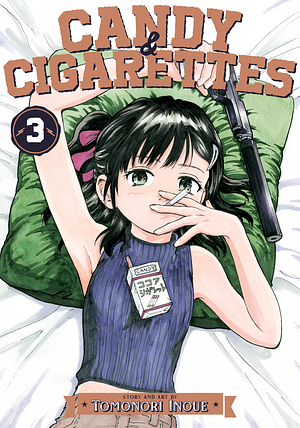 CANDY AND CIGARETTES, Vol. 3 by Tomonori Inoue