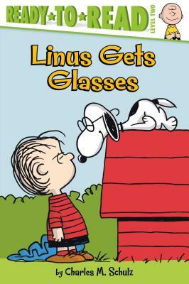 Linus Gets Glasses by Charles M. Schulz