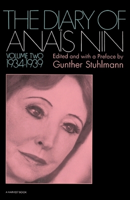 The Diary of Anaïs Nin, Vol. 2: 1934-1939 by Anaïs Nin