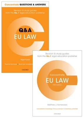 Eu Law Revision Pack 2016: Law Revision and Study Guide by Nigel Foster, Matthew Homewood