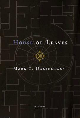 House of Leaves by Mark Z. Danielewski