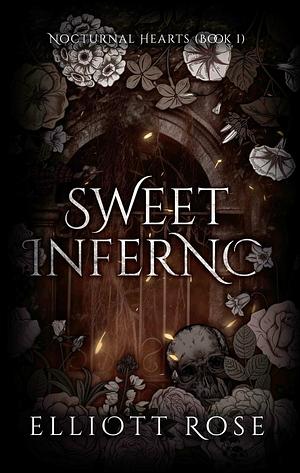 Sweet Inferno by Elliott Rose