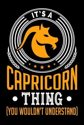 It's A Capricorn Thing (You Wouldn't Understand) by Darren Kindness