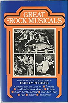 Great Rock Musicals by Stanley Richards