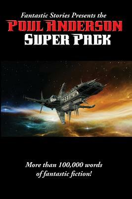 Fantastic Stories Presents the Poul Anderson Super Pack by Poul Anderson