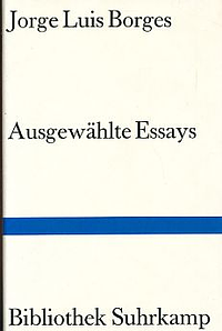 Ausgewählte Essays by Jorge Luis Borges