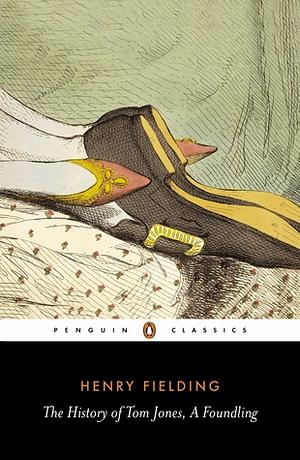 The History of Tom Jones, a Foundling by Thomas Keymer, Henry Fielding, Alice Wakely