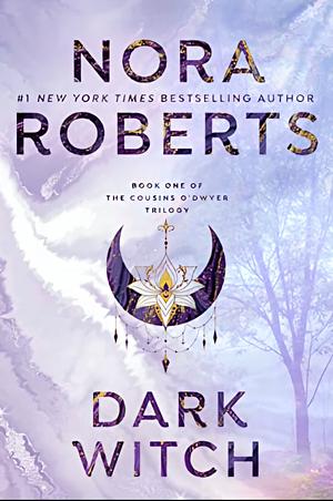 Dark Witch by Nora Roberts