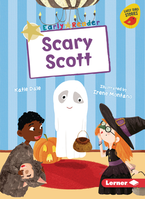 Scary Scott by Katie Dale