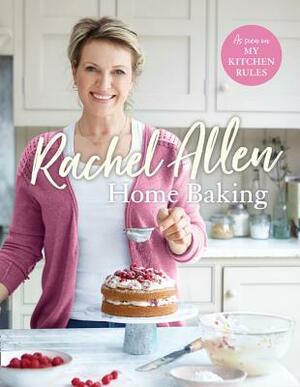 Home Baking by Rachel Allen