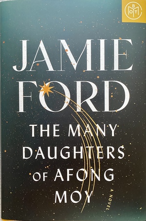 The Many Daughters of Afong Moy by Jamie Ford