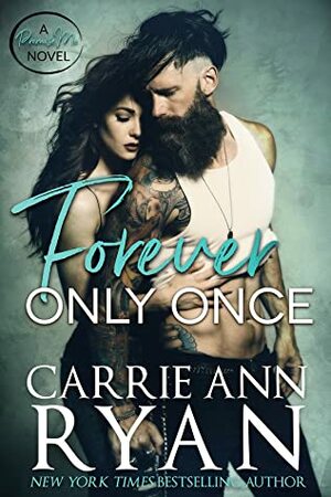 Forever Only Once by Carrie Ann Ryan