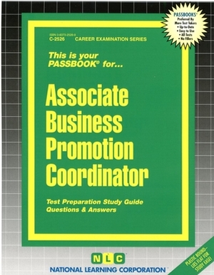 Associate Business Promotion Coordinator: Passbooks Study Guide by National Learning Corporation