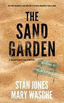 The Sand Garden by Mary Wasche, Stan Jones