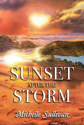 Sunset after the Storm by Michelle Sullivan